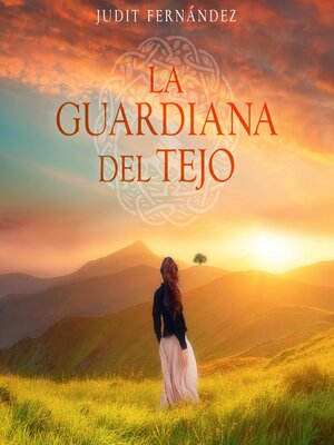 cover image of La guardiana del tejo